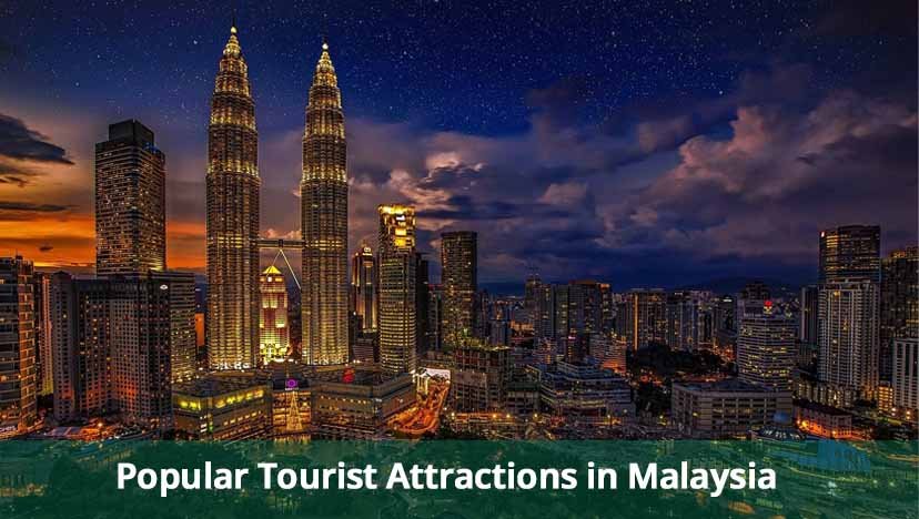 most Popular Tourist Attractions in Malaysia