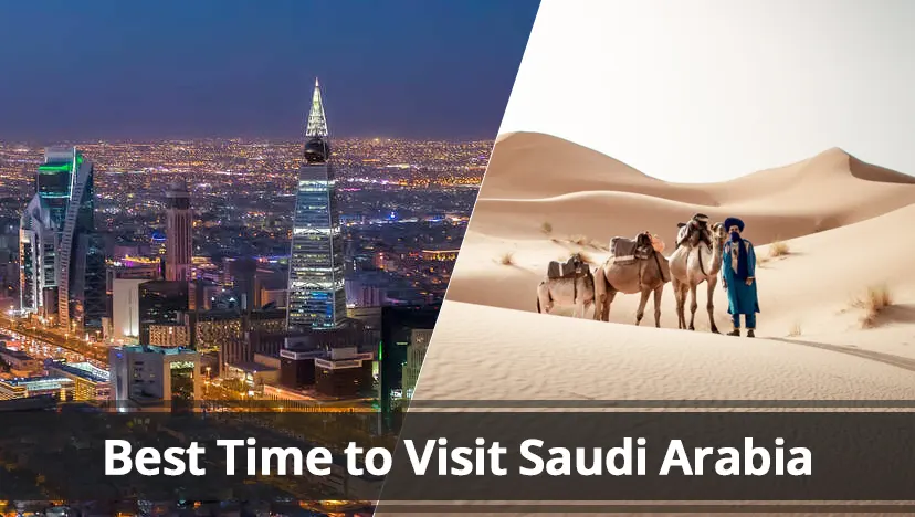 Best Time to Visit Saudi Arabia