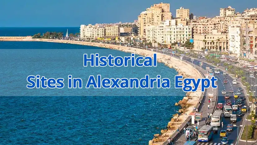 Historical Sites in Alexandria Egypt