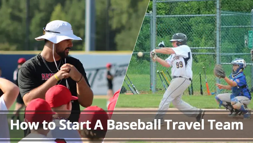 How to Start A Baseball Travel Team