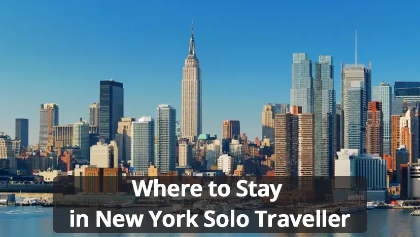 Where to Stay in New York Solo Traveller