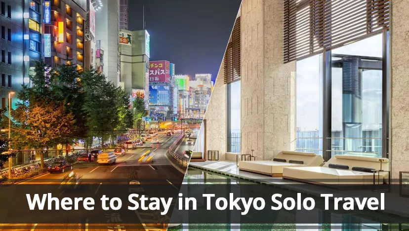 Where to Stay in Tokyo Solo Travel