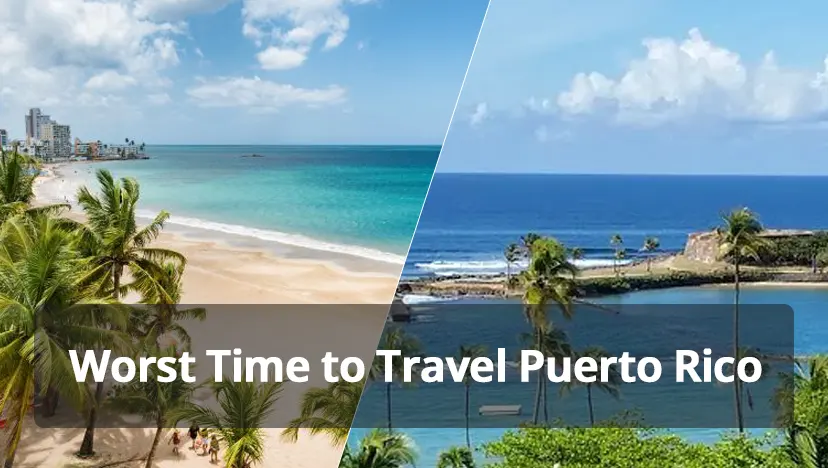 Worst Time to Travel Puerto Rico