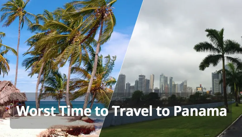 Worst Time to Travel to Panama