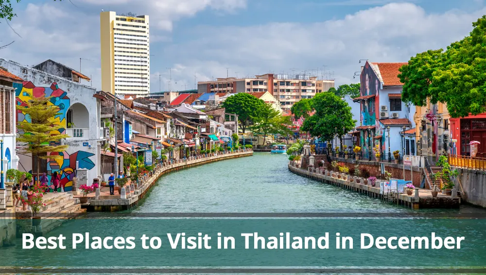 Best Places to Visit in Thailand in December