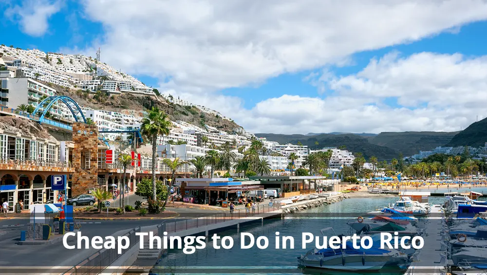 Cheap Things to Do in Puerto Rico
