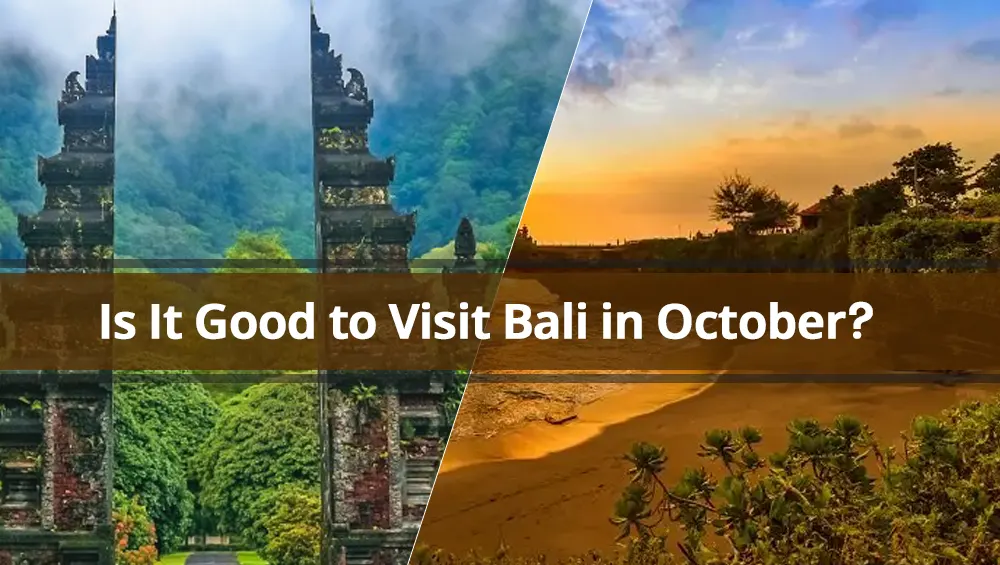 is it good to visit bali in october
