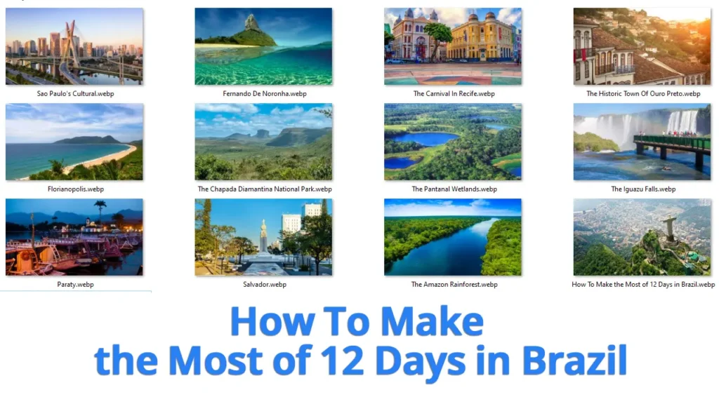 Make the Most of 12 Days in Brazil