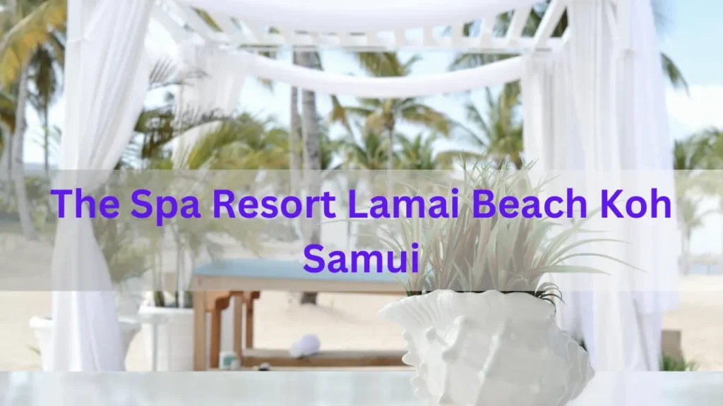Resort Lamai Beach Koh Samui