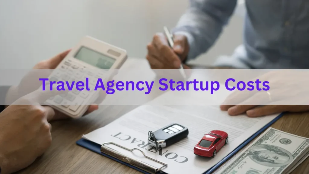 Travel Agency Startup Costs