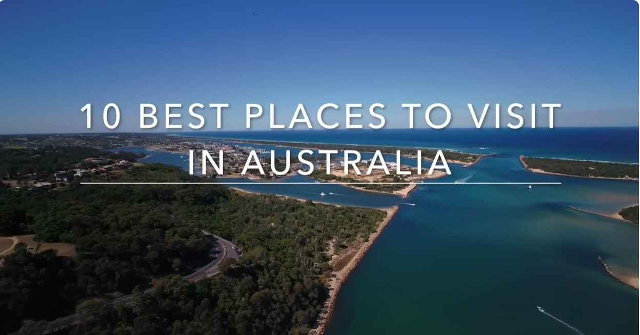 Why is Australia the Best Place to Visit?